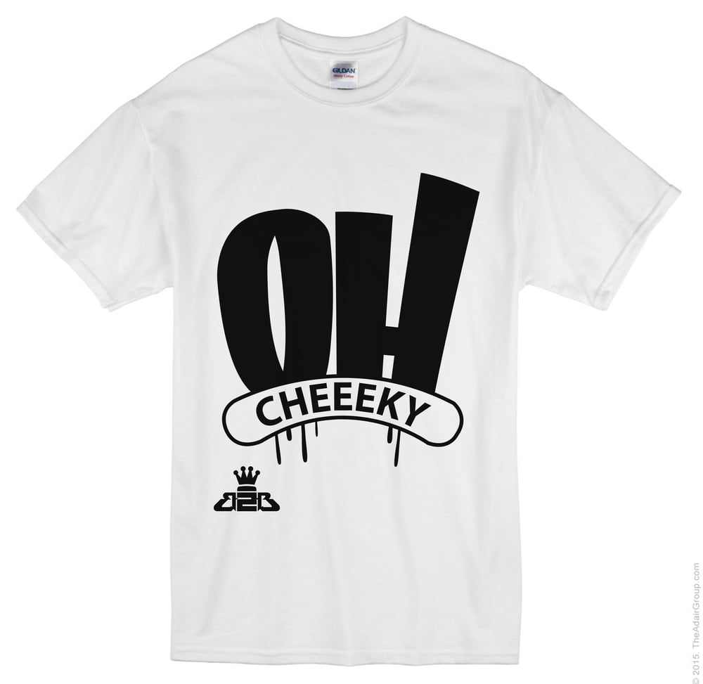 Image of Limited Edition Oh Cheeky Tee