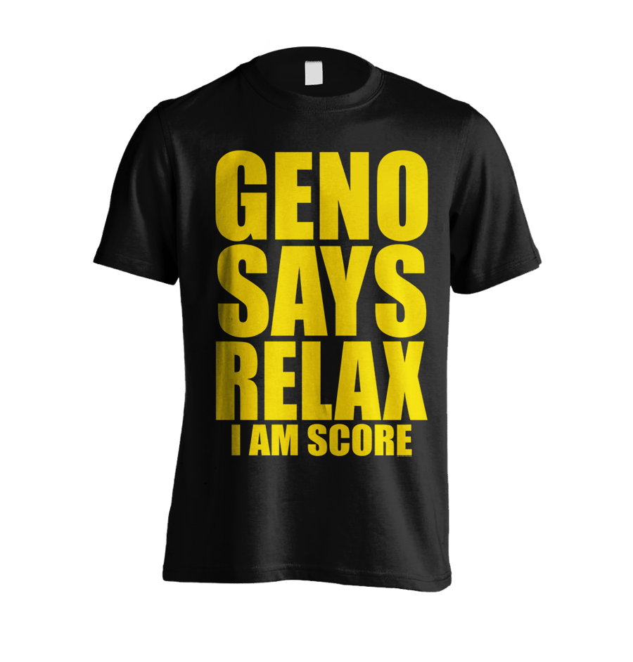 Image of GENO SAYS RELAX