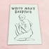 WHITE MEAT BABY FACE - ZINE Image 2