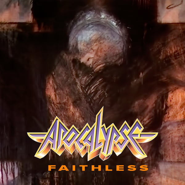 Image of APOCALYPSE - Faithless (Deluxe Edition)