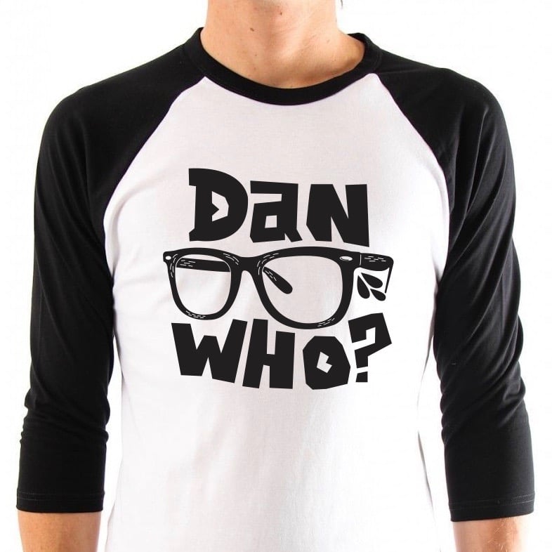 Image of Dan Who? T-Shirt