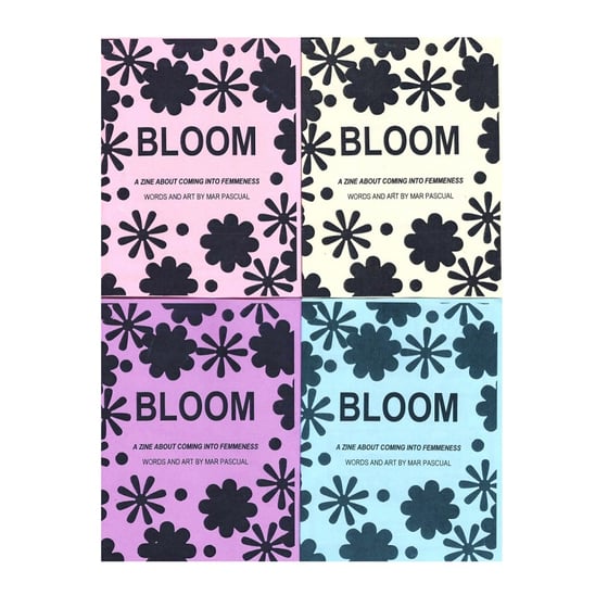 Image of Bloom: A Zine About Coming Into Femmeness