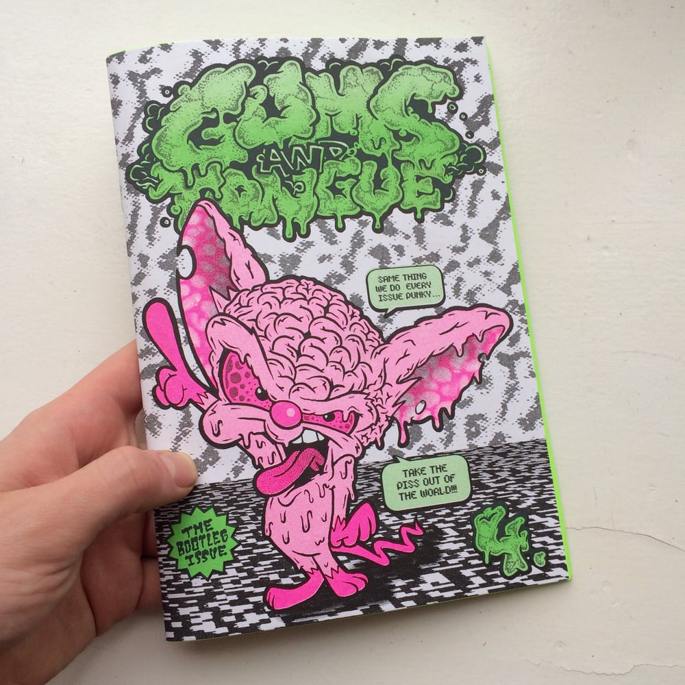 Image of Gums and Tongue #4 - The Bootleg Issue