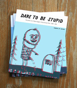 Image of Dare to be Stupid Book