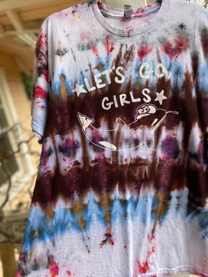 Image of XL Let's Go Girls Tie Dye Shirt 7