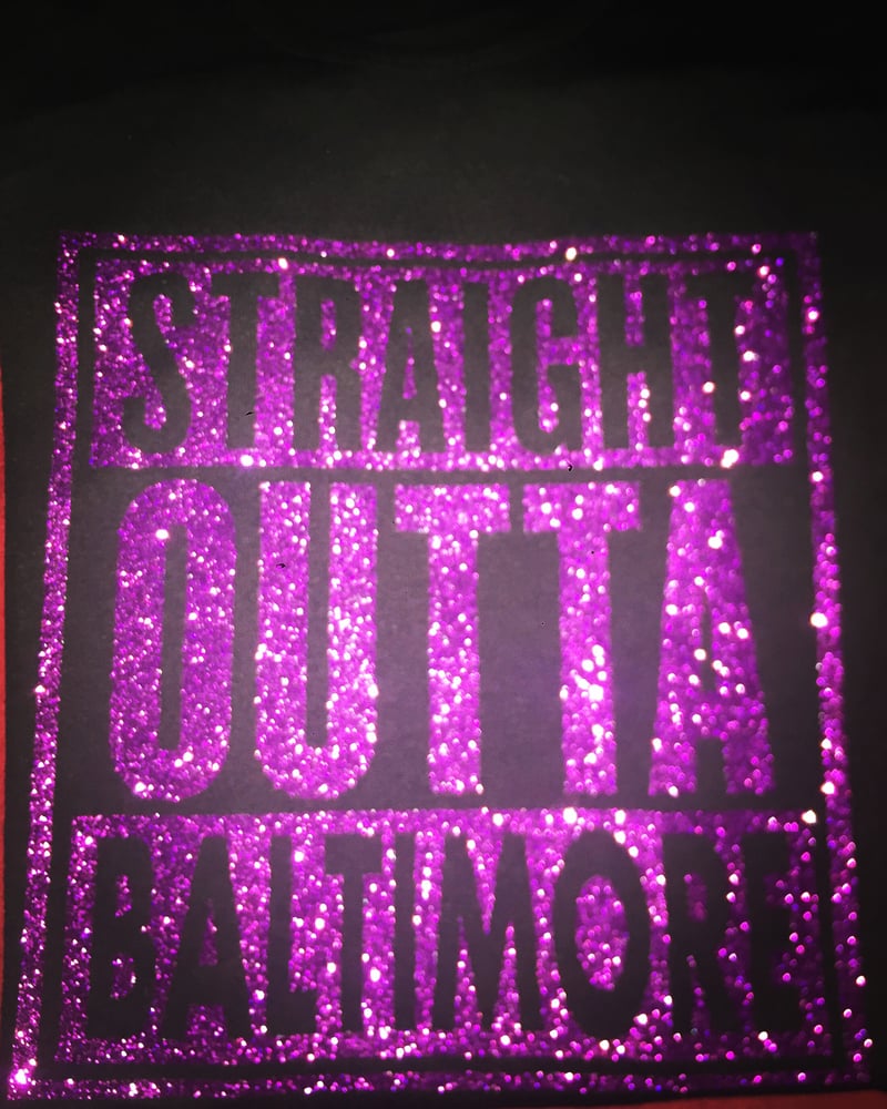 Image of Straight Outta B-more