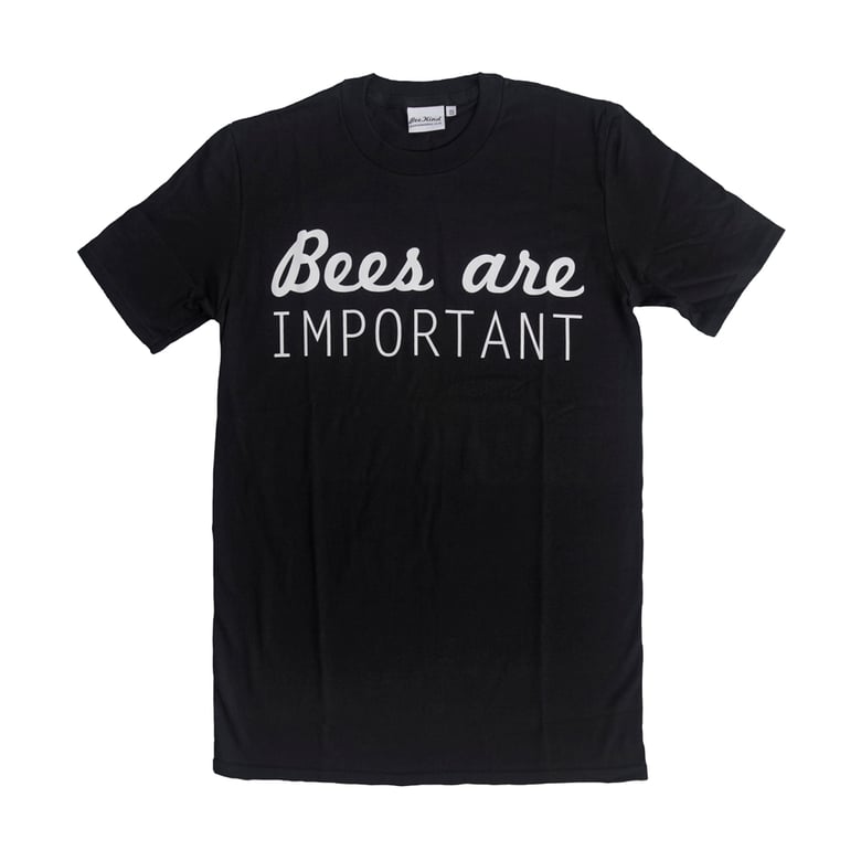 Image of "Bees are important" T-shirt: white on black