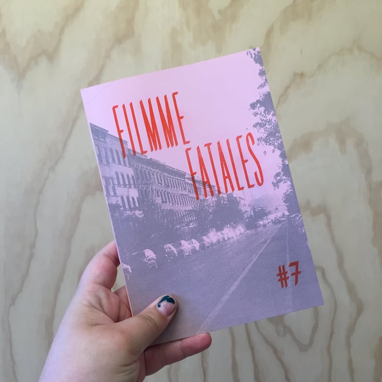 Image of Filmme Fatales issue #7