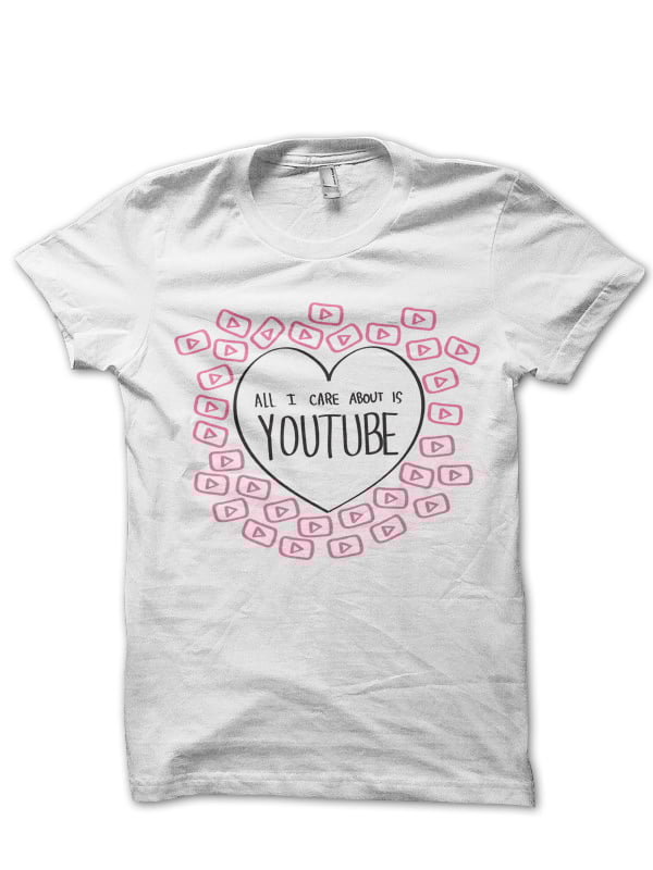 Image of ALL I CARE ABOUT IS YOUTUBE - TEE