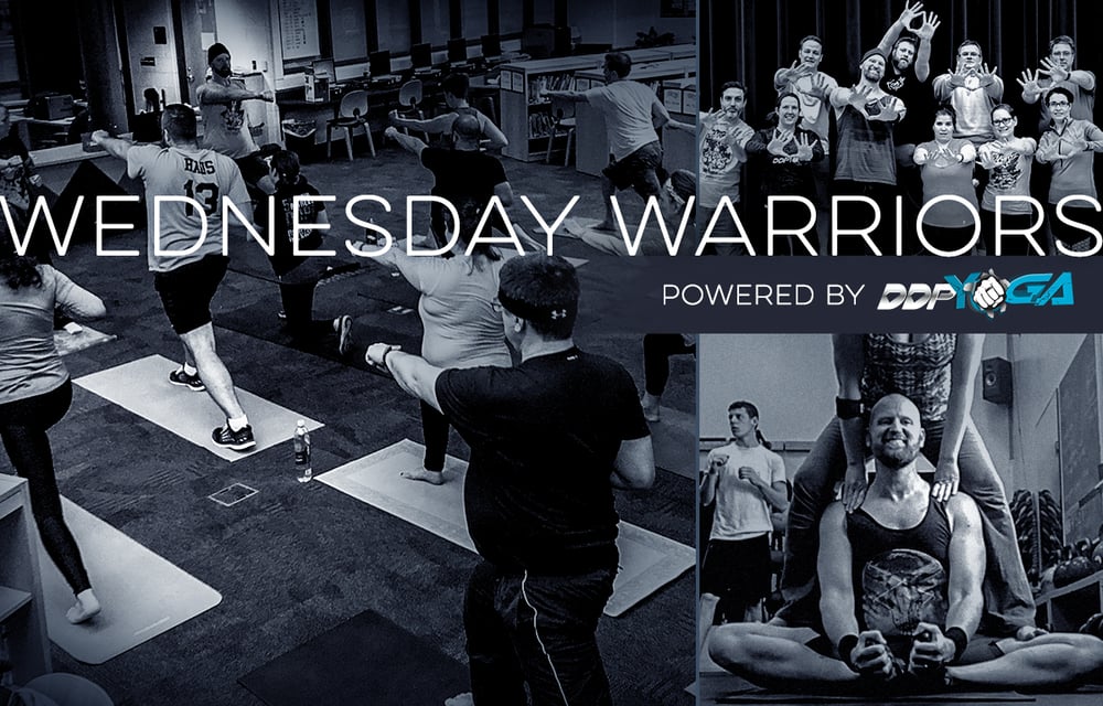 DDP Yoga Wednesday Warriors Discounted Prepaid Classes /  BeforeDurrenAndAfter