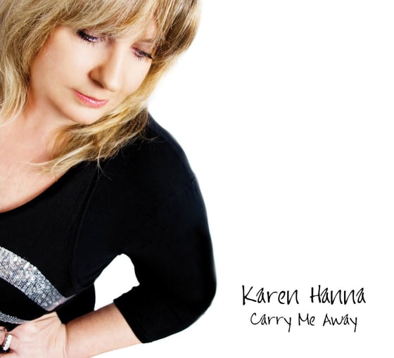 Image of Karen Hanna - Carry Me Away