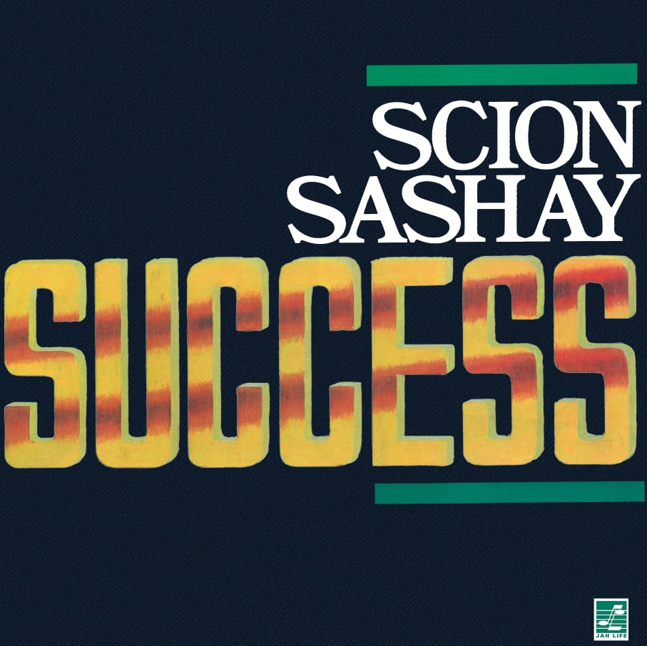 Image of Scion Success - Sashay LP (Jah Life)