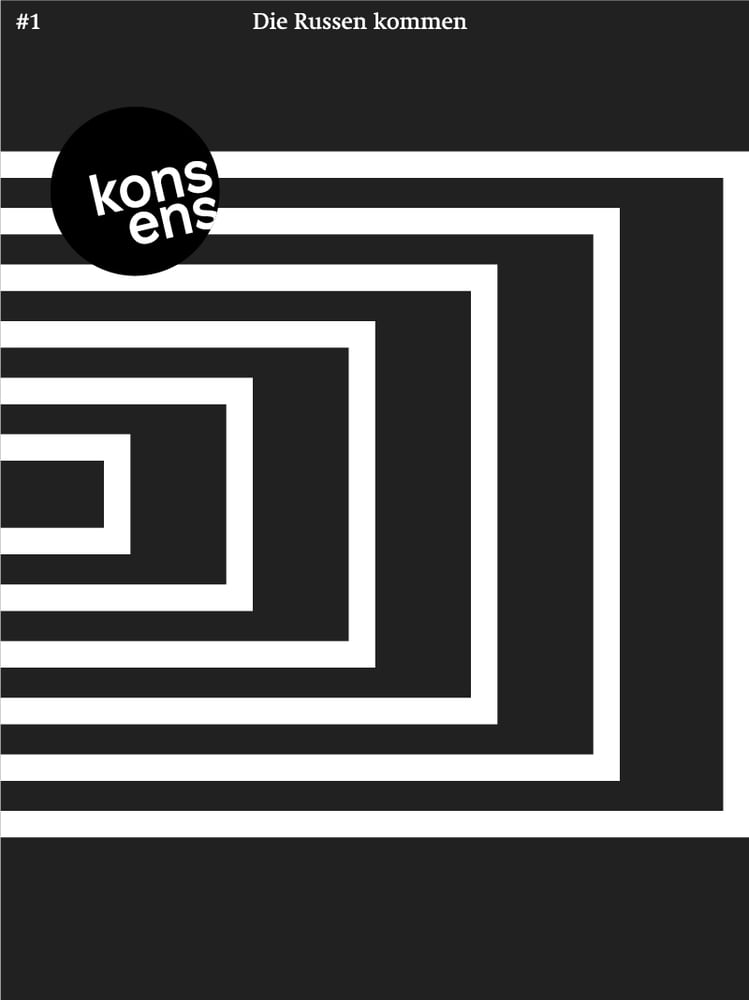 Image of Konsens Magazin #1 Die Russen kommen