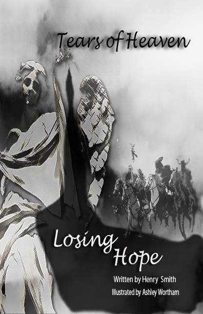 Image of Tears of Heaven Series: Losing Hope