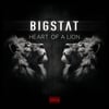 BIGSTAT "Heart Of a Lion" CD