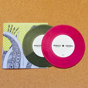 Image of Hopewrecker/Lili Champ/Colin Farrell/Valve Drive split 7"