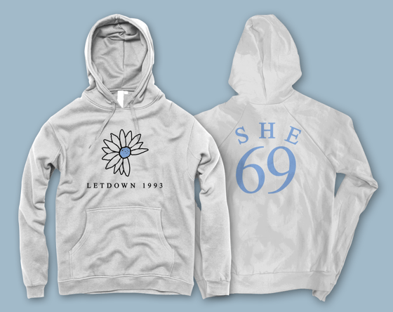 Image of She. - The Letdown 69 Hoodie (LIMITED EDITION)