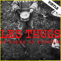 LES THUGS "As Happy As Possible" 2LP (2016 reissue)