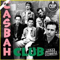 CASBAH CLUB "Dead London Calling" CD