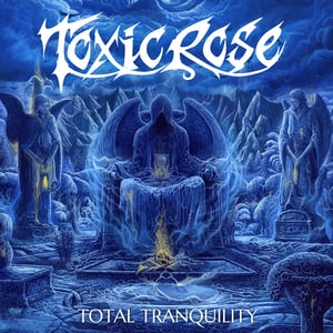 Image of ToxicRose - Total Tranquility LP