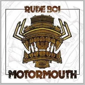 Image of Rude Boi - Motormouth [The Album]