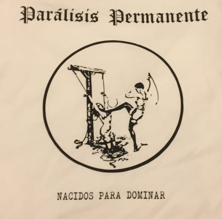 Image of Parálisis Permanente - Nacidos Para Dominar