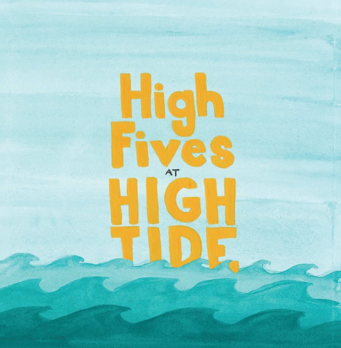 Image of High Fives at High Tide