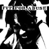 FIT FOR ABUSE "Mindless Violence" LP