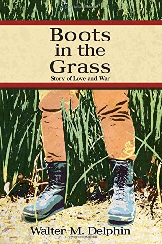 Image of Boots in the Grass: A Story of Love & War