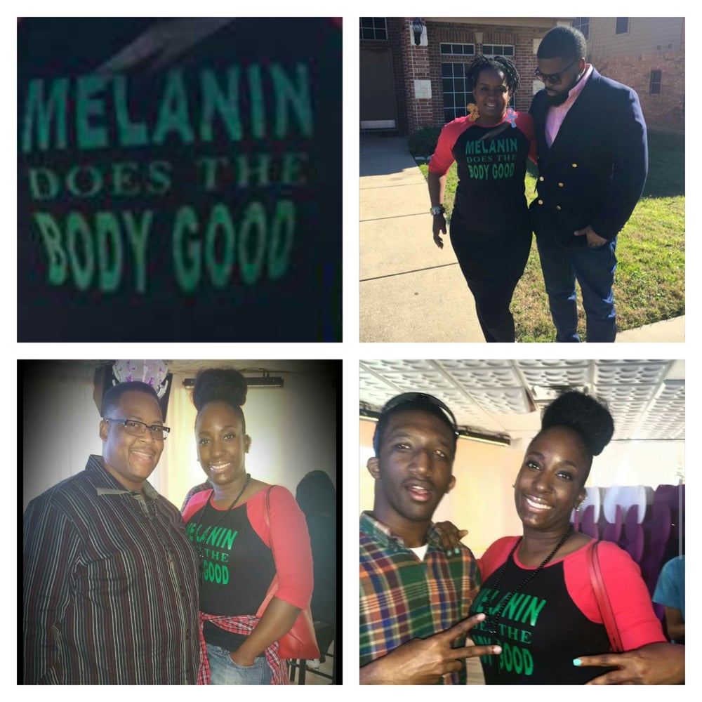 Image of MELANIN DOES THE BODY GOOD TSHIRT