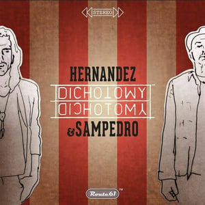 Image of DICHOTOMY - CD - HERNANDEZ & SAMPEDRO
