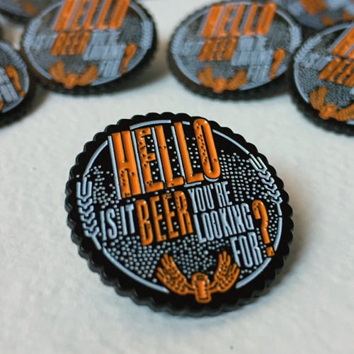 Hello to Beer Enamel Pin