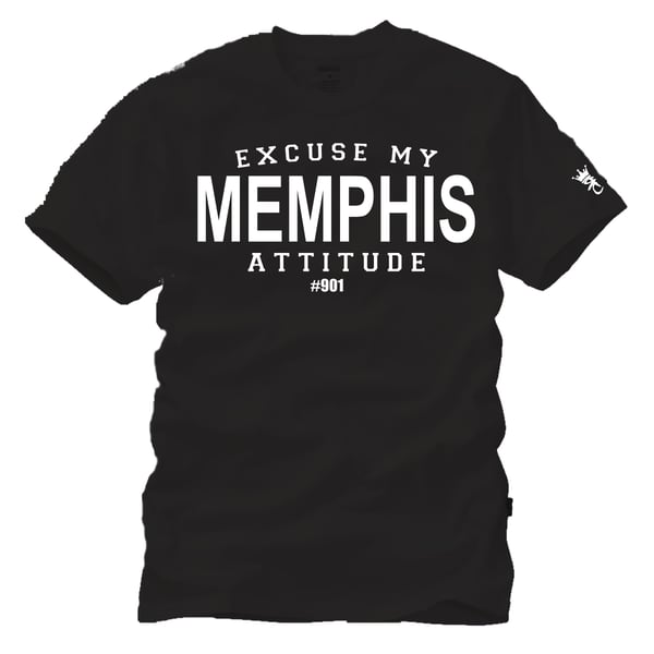 Image of "Excuse My Memphis Attitude"