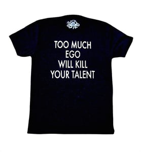 Image of TOO MUCH EGO... - Unisex Tee (Black)