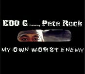 Image of EDO.G featuring PETE ROCK MY OWN WORST ENEMY CD (12 YEAR ANNIVERSARY) w/promo sticker