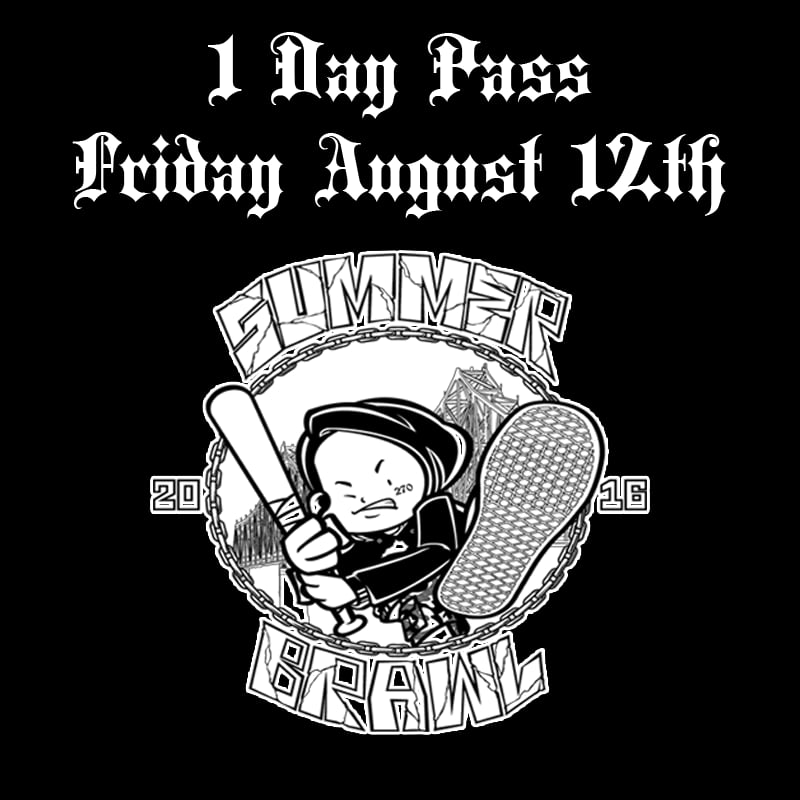 Image of ONE DAY PASS - FRIDAY AUGUST 12th