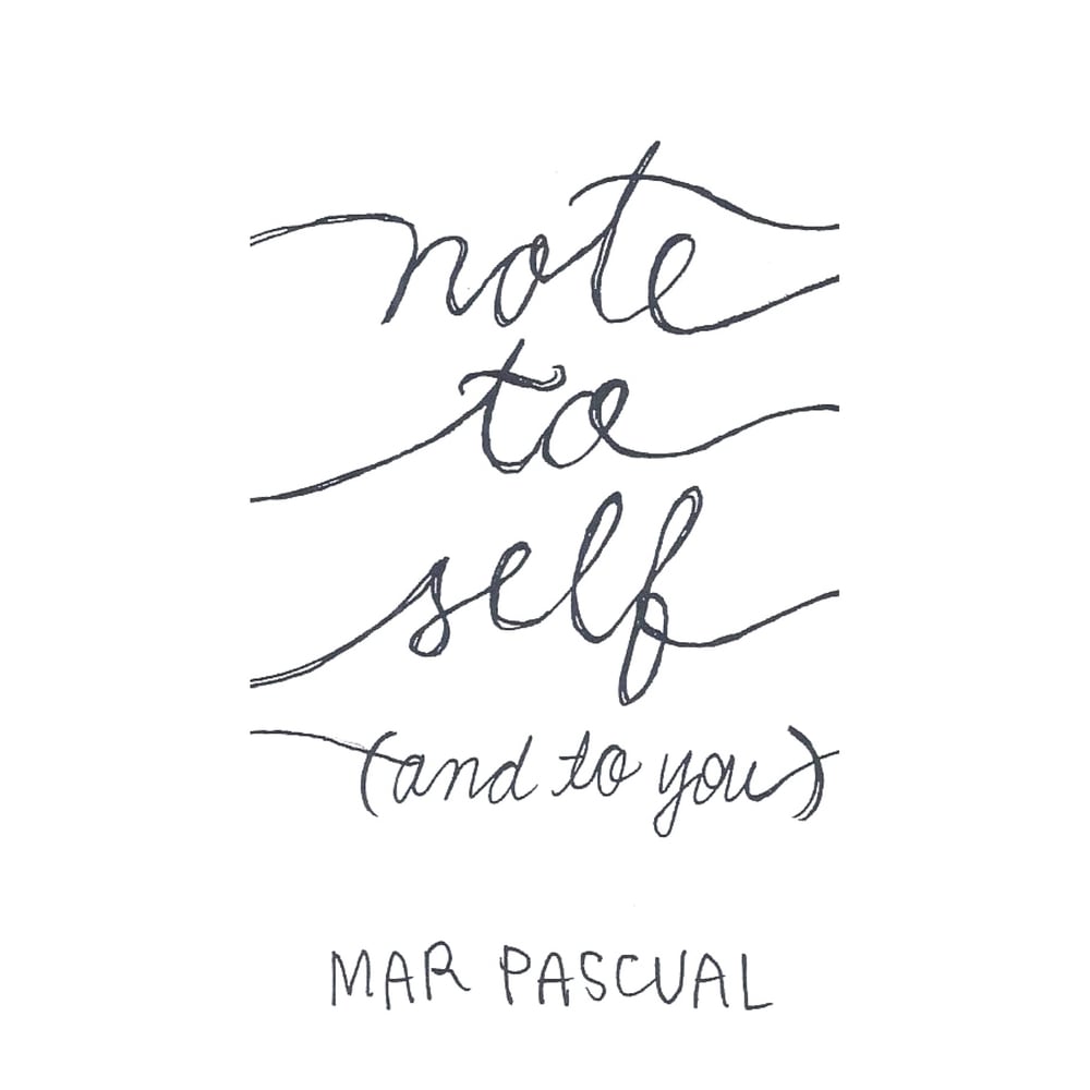 Image of Note to Self (And to You) - 2nd ed. 