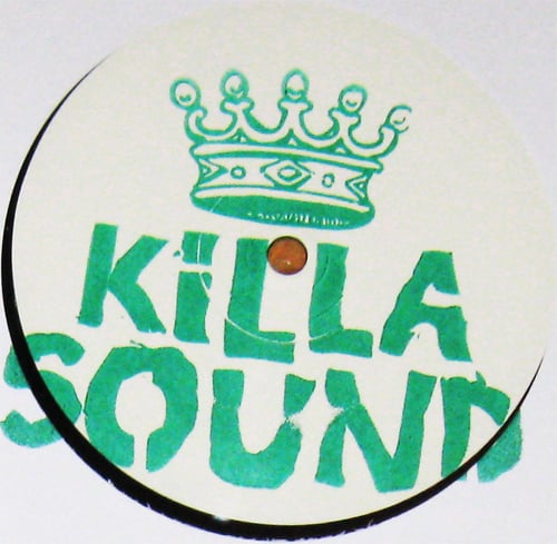 Image of KILLA001 - Unknown Artist - Killa Sound