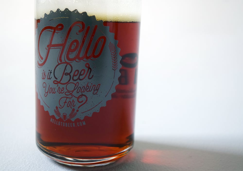 "Hello is it Beer You're Looking For?" pint glass!