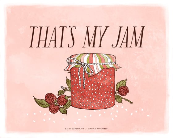 Image of That's My Jam / 8x10 Color Print