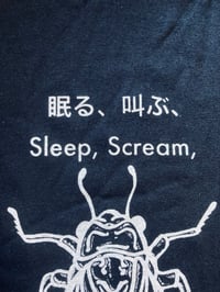 Image 4 of (Low Stock!) 'Sleep Scream Fuck Die' Screenprint Tees 