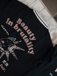 Image 3 of Beauty in brutality | T-Shirts