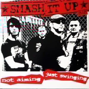 Image of Smash It Up - Not Aiming Just Swinging (CD Album)