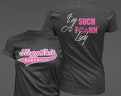 Image of New HoggShit "im such a fucking lady" tee