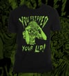 You Flipped Your Lid! T-Shirt