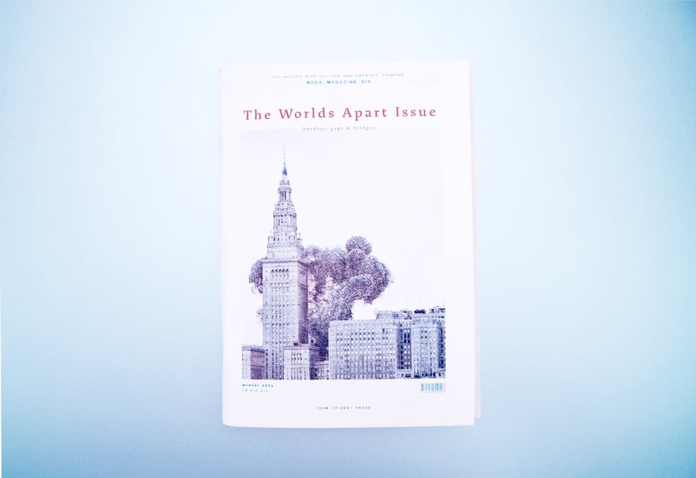 Image of NOUS 6 - The Worlds Apart Issue