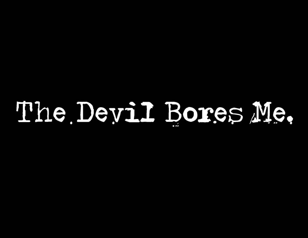 Image of CD - The Devil Bores Me