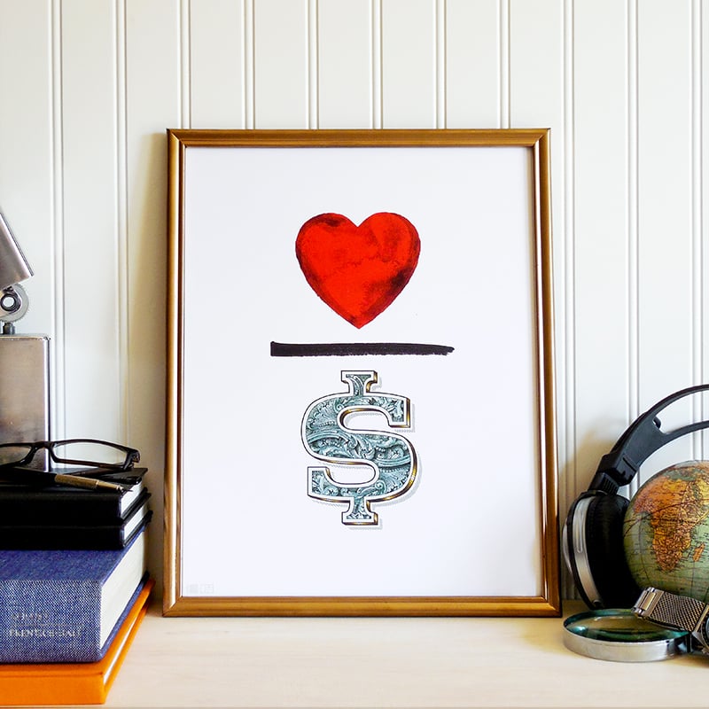 Image of The Love Over Money Art Print