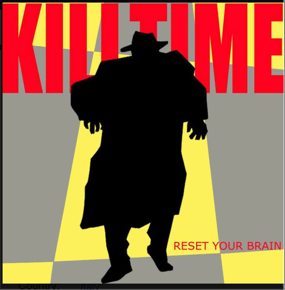 Image of Killtime - Reset Your Brain