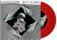 Arctic Flowers / Infinite Void split 7" 